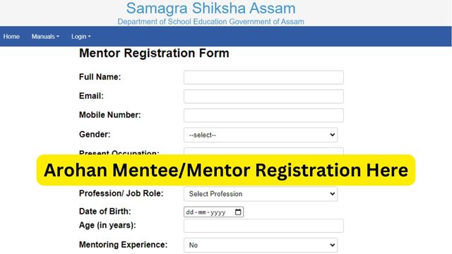 Arohan Mentee Registration, arohan ssa assam gov in Mentor Registration Link