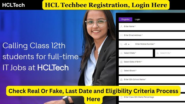 HCL Techbee Registration, Login, Last Date, Salary, Real Or Fake