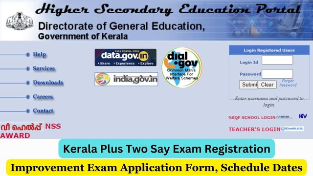 Kerala Plus Two Say Exam Registration, Improvement Exam Online Application Form, Schedule Dates
