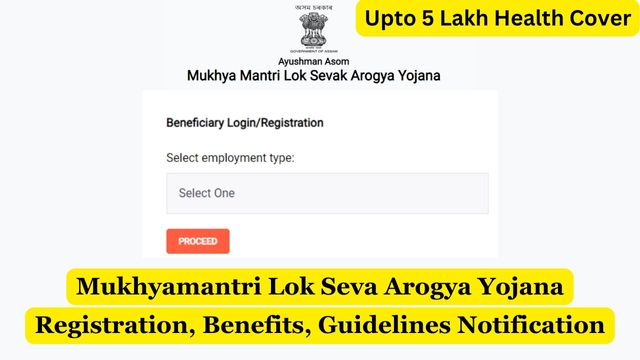 MMLSAY Registration, Mukhyamantri Lok Seva Arogya Yojana Benefits, Guidelines Notification @ mmlsay.assam.gov.in