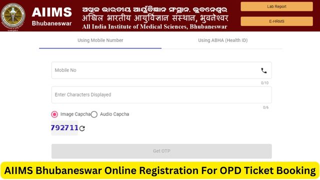 AIIMS Bhubaneswar Online Registration For OPD Ticket Booking, Timing Schedule