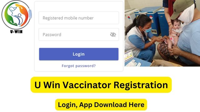 U Win Vaccinator Registration, uwin admin mohfw gov in Login, App Download