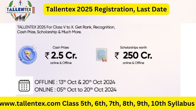 Tallentex 2025 Registration, Last Date, www.tallentex.com Class 5th, 6th, 7th, 8th, 9th, 10th Syllabus