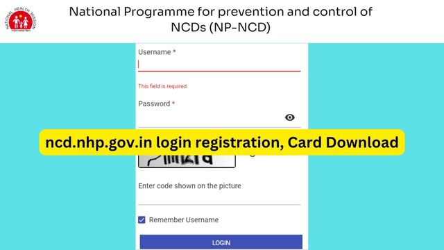 ncd.nhp.gov.in login registration, Card Download, Patient Summary, Profile