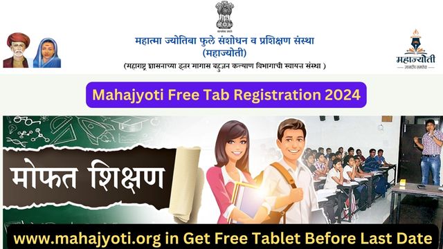 [www.mahajyoti.org in] Mahajyoti Tab Registration 2024, Get Free Tablet Before Last Date
